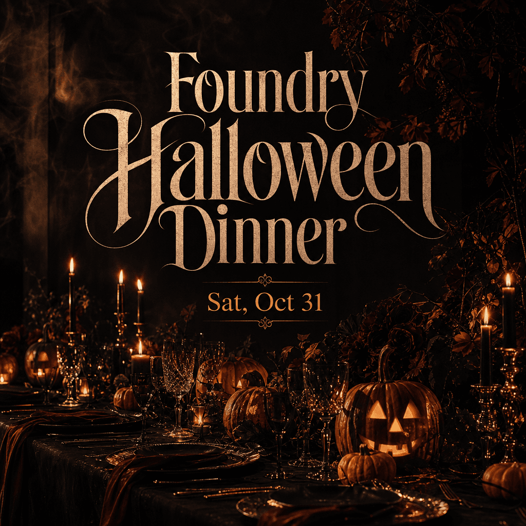 Foundry Halloween Dinner